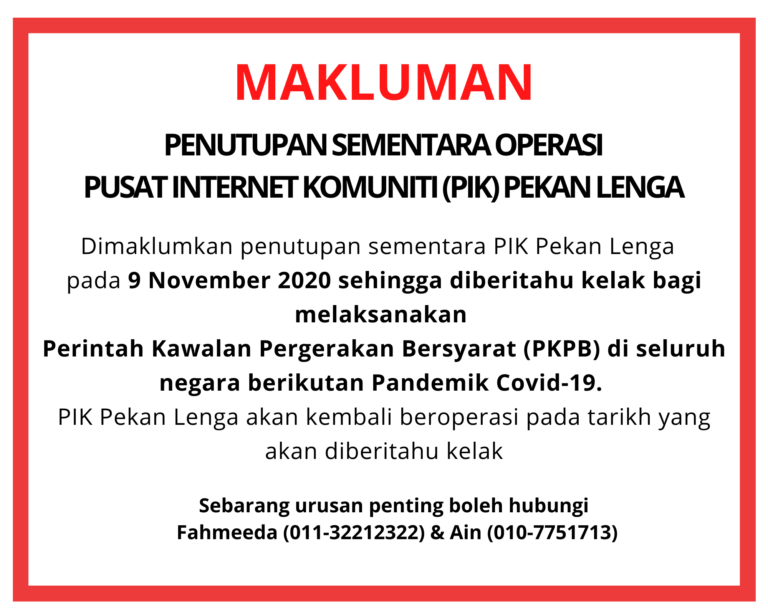 PENUTUPAN SEMENTARA OPERASI PUSAT INTERNET PEKAN LENGA 1